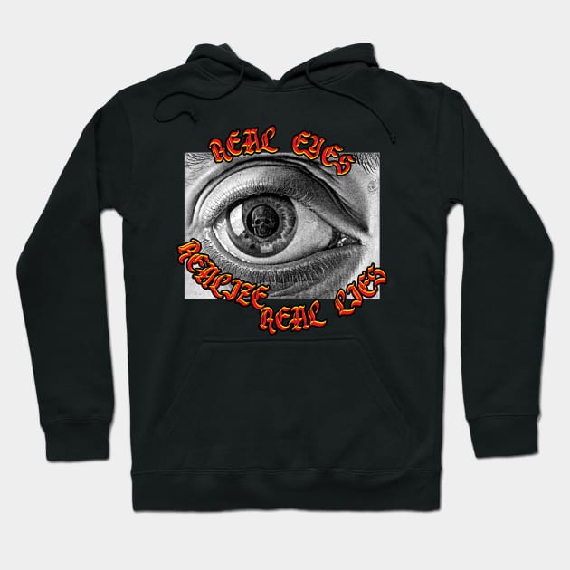 Real Eyes Realize Real Lies Open Your Eye And See Hoodie by Creative Style